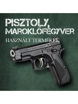 HASZNÁLT MAROKLŐFEGYVER / PISZTOLY